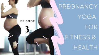 Pregnancy Yoga (Episode 3) | Prenatal Yoga For All Trimesters