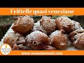 Frittelle quasi veneziane, ricetta facile, veloce e buonissime