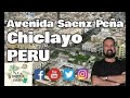 Como esta la av saenz pea en chiclayo peru