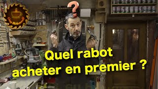 Ton premier rabot ! (Spécial débutant)