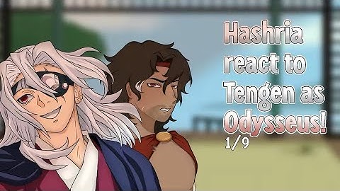 HASHRIA REACT TO TENGEN AS ODYSSEUS//epic X kny // noncannon // 1/9 