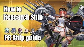 Azur Lane PR Ship guide | How to farm | PR Fleet building | Tips | Research ship guide