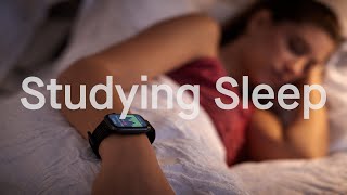 Studying Sleep with Wearable Devices: How technology can help us sleep better