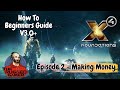X4 Foundations v3.0 | Beginners Guide | How To | Your First Money Making Venture | Episode 2
