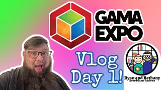 GAMA Expo Vlog Day 1!