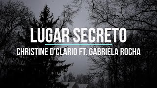 Video thumbnail of "Pista – Karaoke – LUGAR SECRETO - Christine D'clario Ft. Gabriela Rocha"