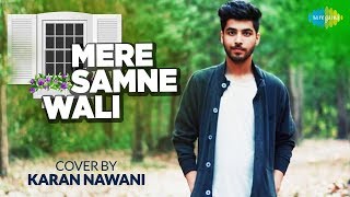 Mere Samne Wali Khidki Mein | Karan Nawani | Saregama Covers chords