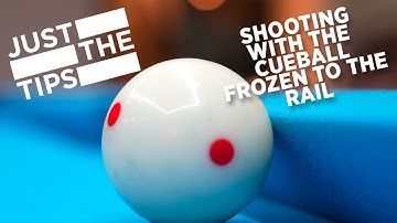 JUST THE TIPS - CUEBALL FROZEN ON THE RAIL