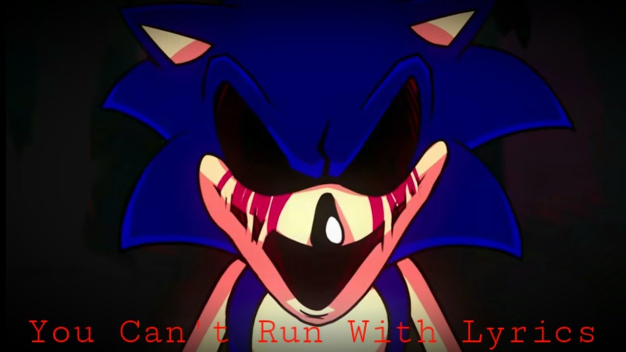 Download 'You Can't Run' WITH LYRICS (FNF SONIC.EXE Mod Cover)