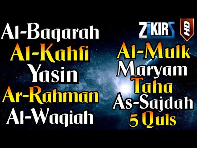 Surah Al Baqarah, Al Kahfi, Yasin, Ar Rahman, Al Waqiah, Al Mulk, Maryam, Taha, As Sajdah, 5 Quls class=