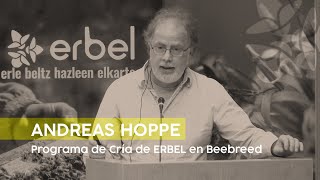 Play video: 3/7 "Programa de Cría de ERBEL en Beebreed" - ANDREAS HOPPE