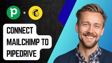 How To Link Connect Mailchimp To Pipedrive Crm [2025 Guide]