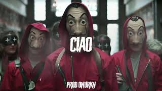 La Casa de Papel type beat ''Ciao'' | Drill Instrumental [Prod. OnurKN]