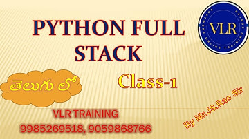 Python Full Stack1st class Batch 2 Mr J S Rao 3rd Nov 2022 @ VLR Training 9059868766,