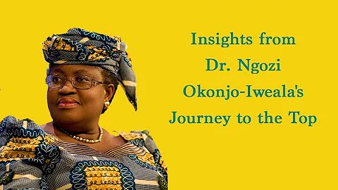 Insights from Dr. Ngozi Okonjo-Iweala's Journey to the Top: SMARTER Leadership S2 Ep11