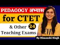 Pedagogy अभ्यास for DSSSB, KVS, CTET, SUPERTET &amp; Other Teaching Exams by Himanshi Singh | Class-24