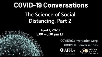 The Science of Social Distancing, Part 2