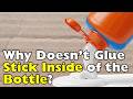 Why Doesn’t Glue Stick Inside of the Bottle? The Chemistry Happening Inside Every Bottle