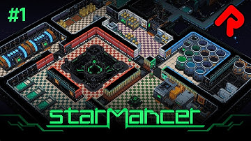 Building a Space Station in STARMANCER demo! | Starmancer alpha gameplay (pt 1 of 2)