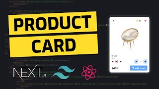 Modern Product Card Tutorial with Next.js and Tailwind CSS