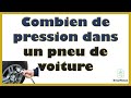 Ccombien de pression dans un pneu de voiture Download Mp4