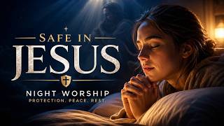WORSHIP FOR GOD’S PROTECTION & PEACE 🙏 16 Christian Songs for Rest, Safety & Night Prayer screenshot 4