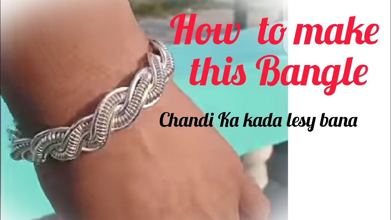 Silver Bracelet For Women, Chandi Ka Bracelet, Hand Bracelet For Girls. -  YouTube