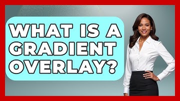What Is A Gradient Overlay? - Graphic Design Nerd