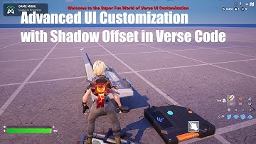 More Advanced UI Customization with Shadow Offset in Verse Code
