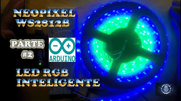 Como Conectar y Programar Tiras LED WS2812B Con ARDUINO #2