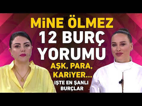 MİNE ÖLMEZ'DEN 12 BURÇ YORUMU! TÜM BURÇLARA ÇOK ÖNEMLİ UYARILAR