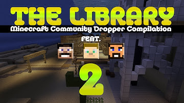 Minecraft - The Library (Dropper Compilation) - EP02