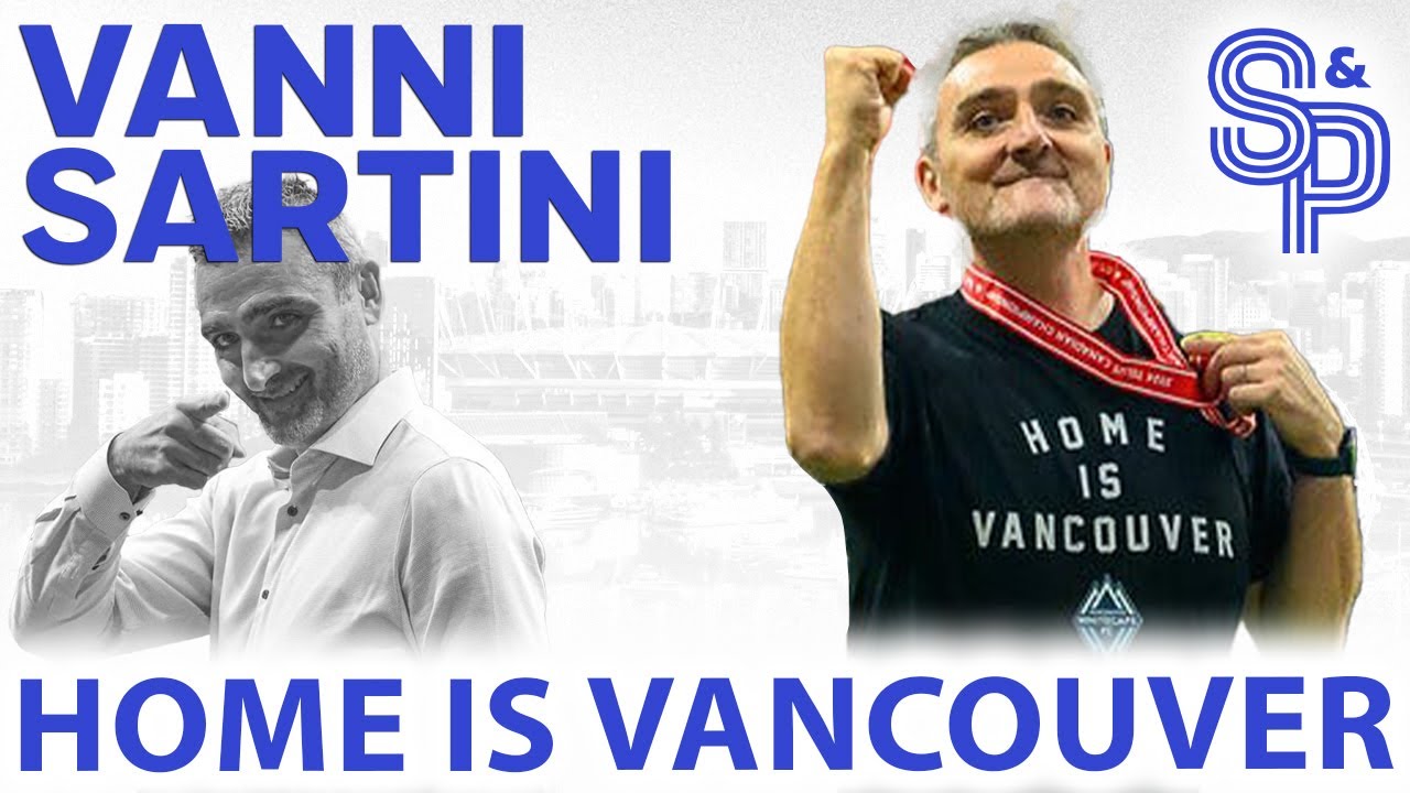 Vanni Sartini: Former Whitecaps Coach moving on, but home will always be Vancouver.