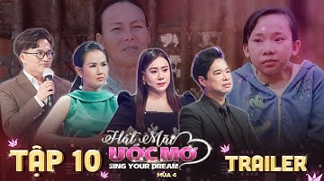 Hát Mãi Ước Mơ 4 Trailer Tập 10: Võ Hạ Trâm xúc động với nghị lực muốn sinh con của người mẹ tí hon