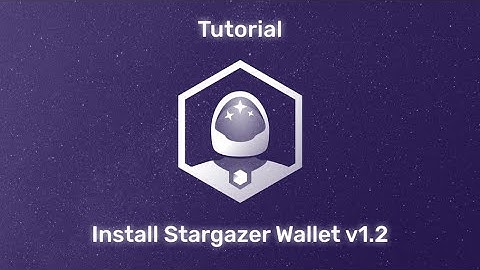 Install Stargazer Wallet v1.2