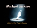 Michael jackson  they dont care about us mister djs twerk remix