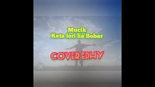 Edhy Cover keta lori lia bobar🎤🎹