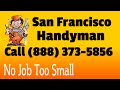 Local Handyman Renovation Services San Francisco California