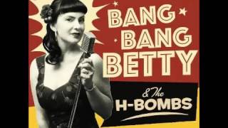 Bang Bang Betty & the H-Bombs - I Wanna Rock chords
