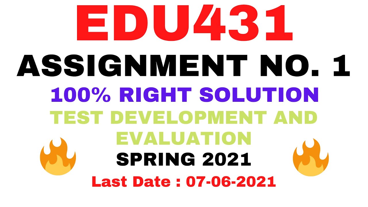 EDU431 ASSIGNMENT NO. 1 SPRING 2021 || 100% RIGHT SOLUTION ||