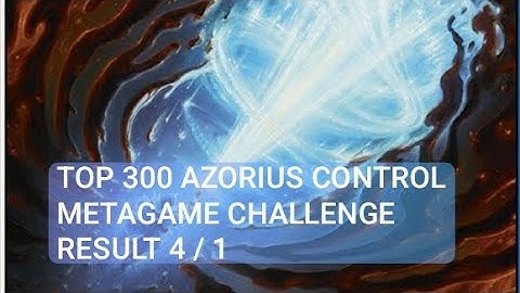 Top 300 Azorius Control | Pioneer Metagame Challenge | 4 / 1 | MTG Arena