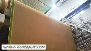 Sun Hong Forming Fabric Good Running on 6600 Two Wire Paper Machine #formingfabric