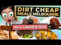 10 Dirt CHEAP MEALS in Melbourne UNDER $10 (that are actually good)