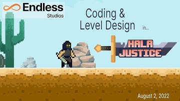 Hala Justice - Coding & Level Design