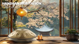 Heart Handpan Music | Relaxing Zen Music, Meditation Music, Peaceful Music, Nature Sounds