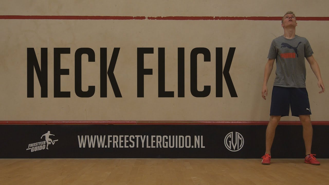 Neck Flick Rude Leer Freestyle Voetbal: Neck Flick - YouTube