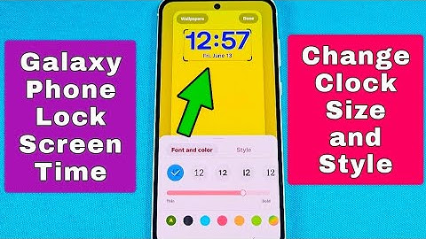 Change Clock Size and Style Lock Screen for Samsung Galaxy Android 15 