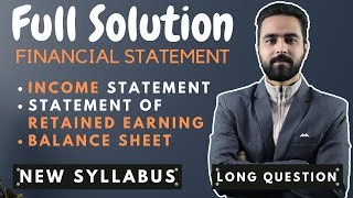 Income Statement | Statement of Retained Earning | Balance Sheet | Class 12 | BBS 1st year Solution