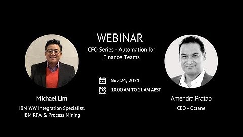 IBM RPA Webinar Nov 2021 - Robotic Process Automation for Finance Teams
