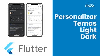 Personalización de Temas Light y Dark en Flutter